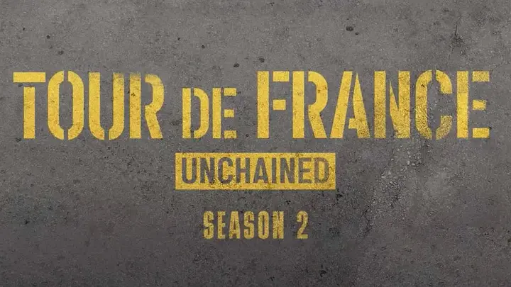 环法自行车赛：逆风飞驰 第二季 Tour de France: Unchained Season 2 (2024)-PanHub