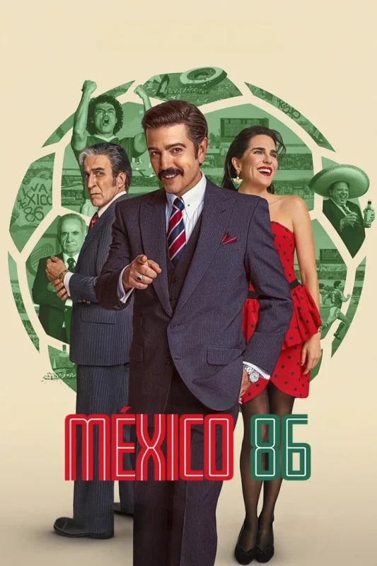 墨西哥1986：主办大作战 México 86 (2026) [4K-HDR] [内封多国字幕]-千尺浪
