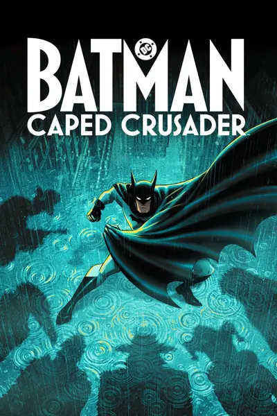 蝙蝠侠：披风斗士 第二季 Batman：Caped Crusader Season 2 (2026) [1080P] [内封多国字幕] [全10集]-千尺浪