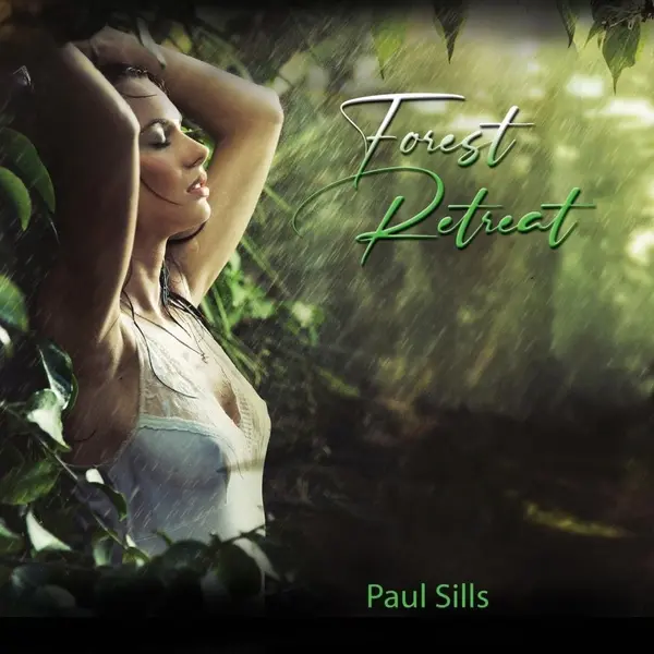 Paul Sills - Forest Retreat (2026)  FLAC 16Bit 44.1kHz  qobuz